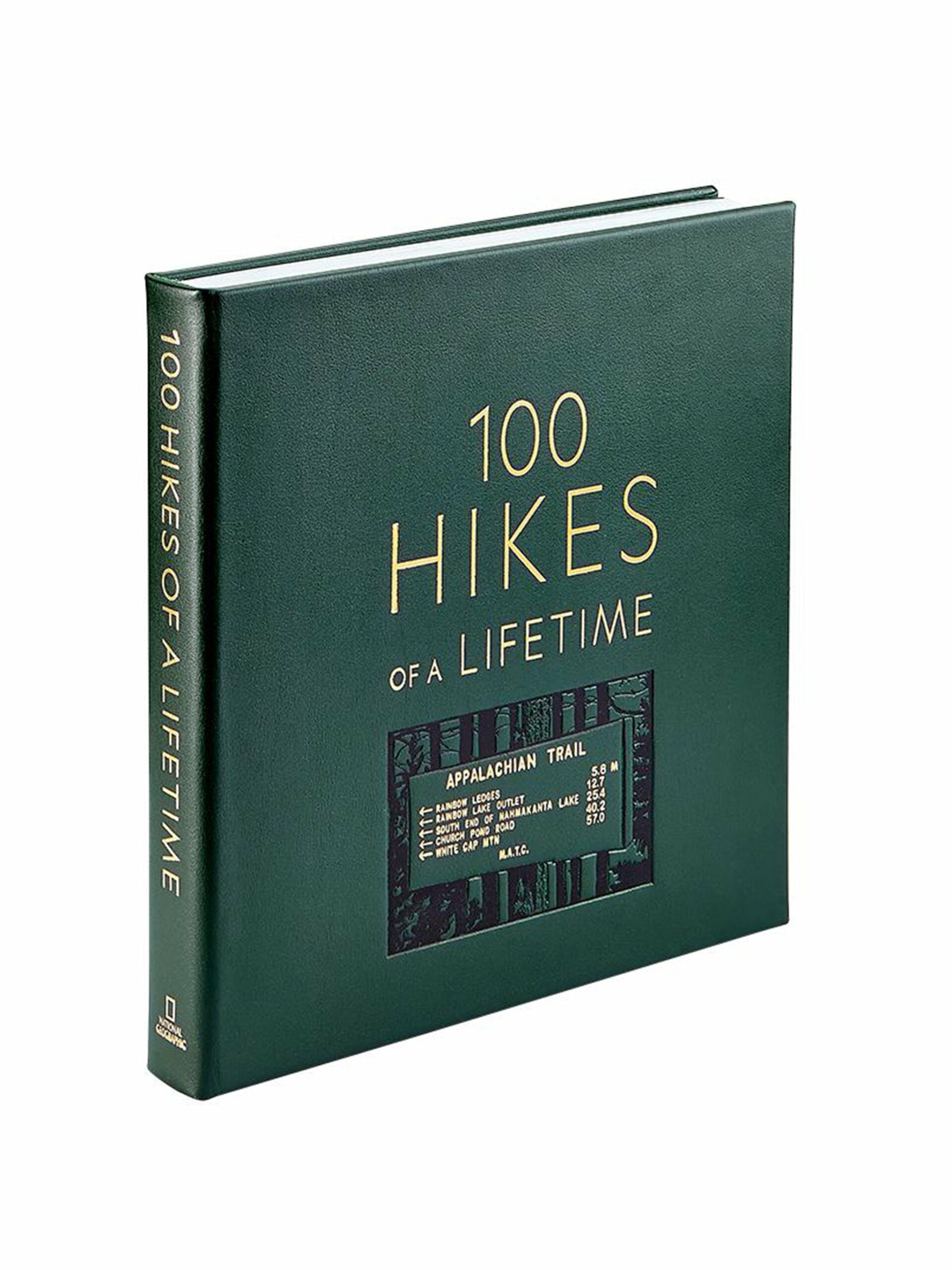 100 Hikes of A Lifetime Leather Bound Edition