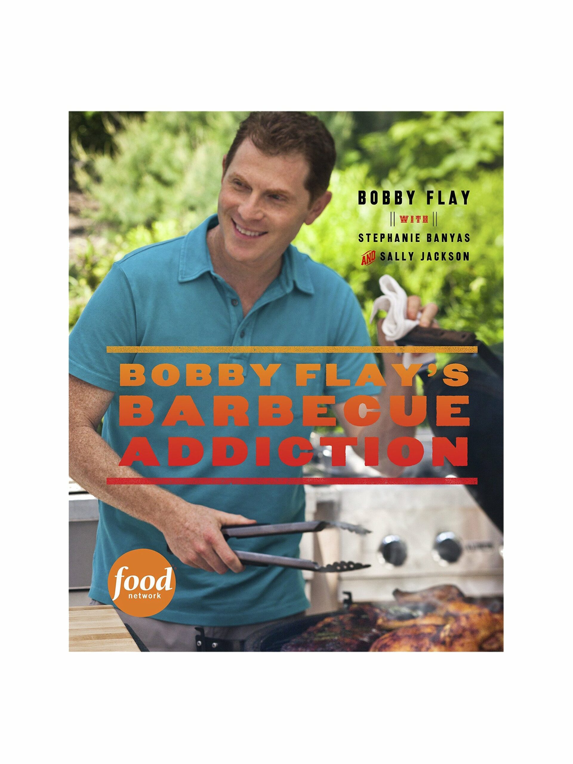 Bobby Flay’s Barbecue Addiction